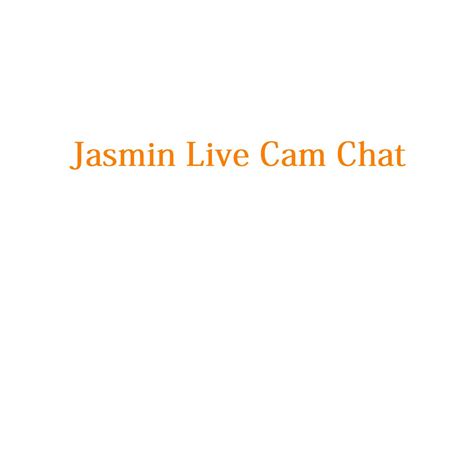 jasmin live cam|Live Sex Cams .